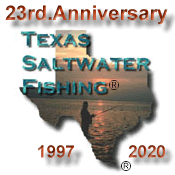 Click Here to return to Texas Saltwater Fishing!