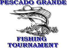 Pescado Grande Fishing Tournament - Port O'Connor Texas